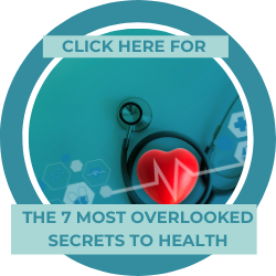 7 Most Overlooked Secrets to Health